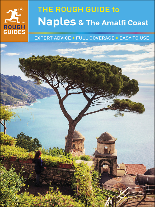 Title details for The Rough Guide to Naples and the Amalfi Coast by Rough Guides - Available